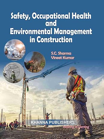 Safety, Occupational Health and Environmental Management in Construction